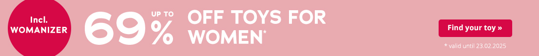 A pink advertisement. The large white text reads “Up to 69% off toys for women”. A red area emphasises that the discount also applies to Womanizers as well.