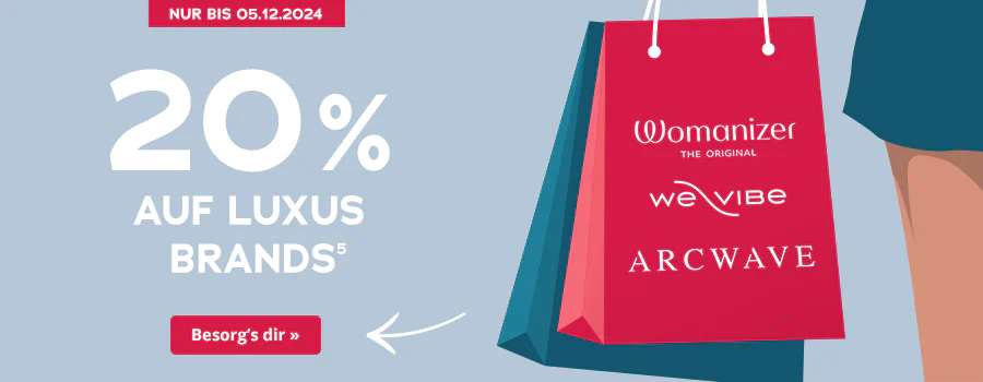 Werbemittel für eine Rabattaktion auf Luxusmarken. Zentral abgebildet ist eine rote Einkaufstüte mit den Logos der Marken ‚Womanizer‘, ‚We-Vibe‘ und ‚Arcwave‘. Auf dem Werbemittel steht “20 % auf Luxusbrands” in großer, weißer Schrift. Am unteren Rand befindet sich ein rot hinterlegter Call-to-Action-Button mit der Aufschrift “Besorg’s dir »”.